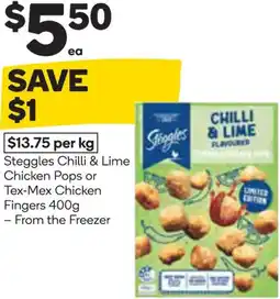Woolworths Steggles chilli & lime chicken pops or tex-mex chicken fingers offer