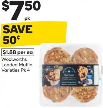 Woolworths Woolworths loaded muffin offer