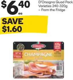 Woolworths D'orsogna quad pack offer