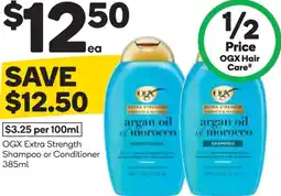 Woolworths Ogx extra strength shampoo or conditioner offer