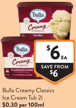 Foodworks Bulla creamy classics ice cream tub offer
