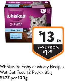 Foodworks Whiskas so fishy or meaty recipes wet cat food offer