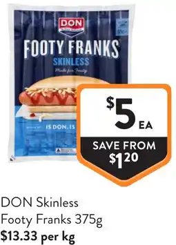 Foodworks Don skinless footy franks offer