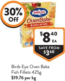 Foodworks Birds eye oven bake fish fillets offer