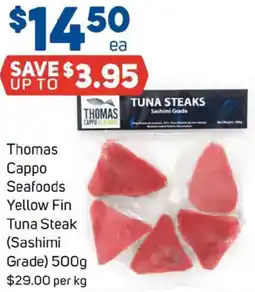 Foodland Thomas cappo seafoods yellow fin tuna steak offer
