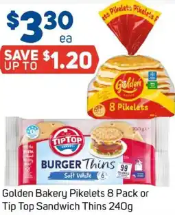 Foodland Golden bakery pikelets or tip top sandwich thins offer