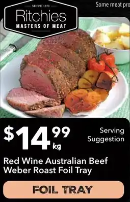 Ritchies Red wine australian beef weber roast foil tray offer