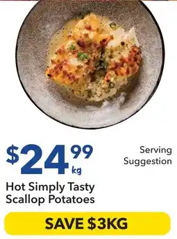 Ritchies Hot simply tasty scallop potatoes offer