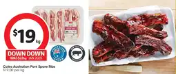 Coles Coles Pork Spare Coles Australian Pork Spare Ribs $19.00 per kg offer