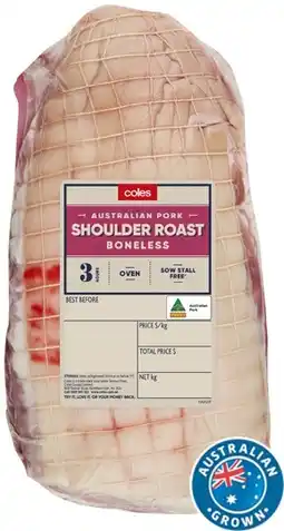 Coles Coles Australian Pork Shoulder Roast Boneless offer
