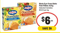 IGA Birds eye oven bake fish fillets offer