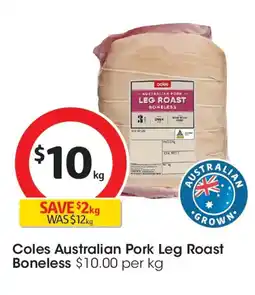 Coles Coles australian pork leg roast boneless offer