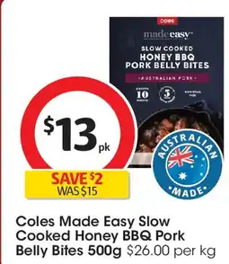Coles Coles made easy slow cooked honey bbq pork belly bites offer