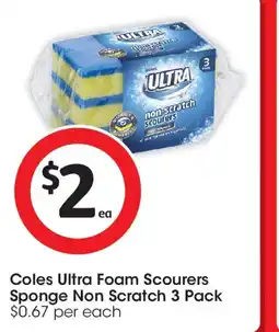 Coles Coles ultra foam scourers sponge non scratch offer