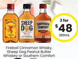 The Bottle O Fireball cinnamon whisky, sheep dog peanut butter whiskey or southern comfort offer