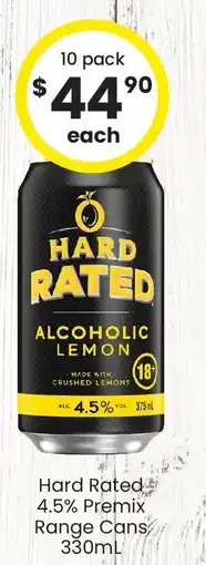 The Bottle O Hard rated 4.5% premix range cans offer