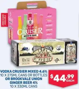 SipnSave Vodka crusier mixed 4.6% cans or bottles or brookvale union ginger beer 4% offer