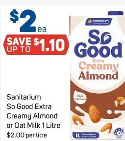 Foodland Sanitarium so good extra creamy almond or oat milk offer