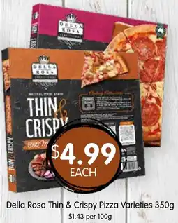 Spudshed Della rosa thin & crispy pizza varieties offer
