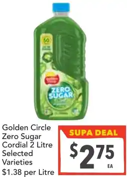 Supa Valu Golden circle zero sugar cordial offer