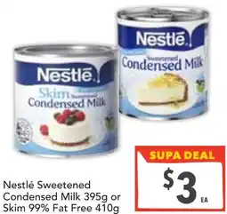Supa Valu Nestlé sweetened condensed milk or skim 99% fat free offer