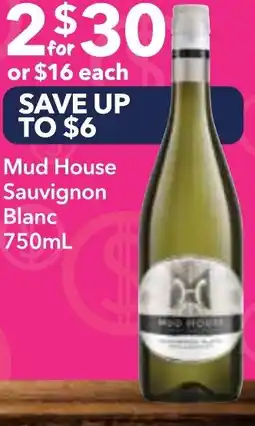 Supa Valu Mud House Sauvignon Blanc offer