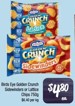 Farmer Jack's Birds eye golden crunch sidewinders or lattice chips offer