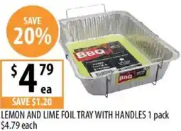 Supabarn Lemon and lime foil tray with handles offer