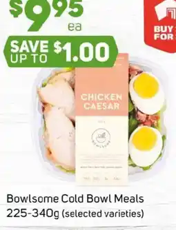 Foodland Bowlsome Cold Bowl Meals offer