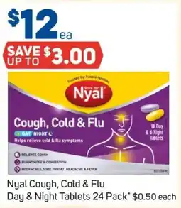 Foodland Nyal cough, cold & flu day & night Day & Night Tablets 24 Pack* $0.50 each offer