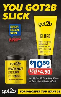 Foodland Got2b got2b glued gel or beach matt paste offer