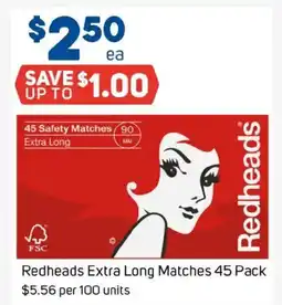 Foodland Redheads extra long matches offer