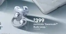 Harvey Norman Motorola 'swarovski buds loop offer