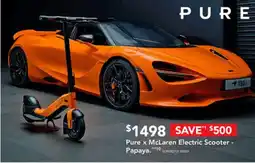 Harvey Norman Pure x mclaren electric scooter - papaya offer