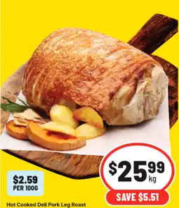 IGA Hot Cooked Deli Pork Leg Roast offer
