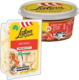 IGA Latina Fresh Filled Pasta 625g or Pasta Sauce 425g Selected Varieties offer