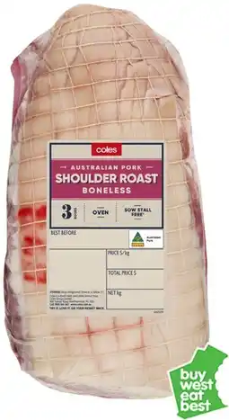 Coles Coles Australian Pork Shoulder Roast Boneless offer