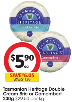 Coles Tasmanian heritage double cream brie or camembert offer