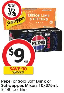 Coles Pepsi or solo soft drink or schweppes mixers offer