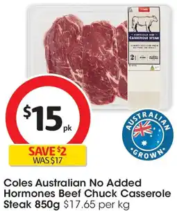 Coles Coles australian no added hormones beef chuck casserole steak offer