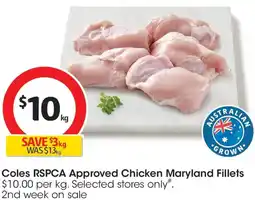 Coles Coles rspca approved chicken maryland fillets offer