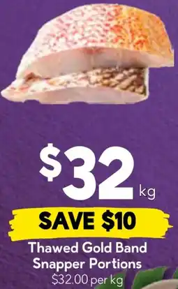 Drakes Thawed gold band snapper portions offer