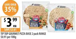 Supabarn Tip top gourmet pizza base offer