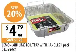 Supabarn Lemon and lime foil tray with handles offer