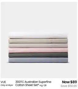 Myer VUE 300TC Australian Superfine Cotton Sheet Set offer