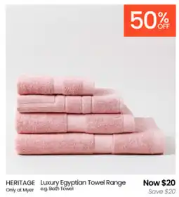 Myer HERITAGE Luxury Egyptian Towel Range offer