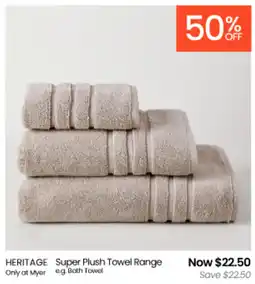 Myer HERITAGE Super Plush Towel Range offer