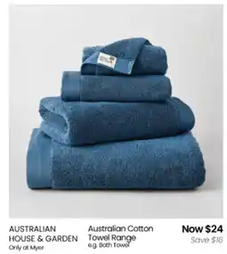 Myer AUSTRALIAN HOUSE & GARDEN Australian Cotton Towel Range offer