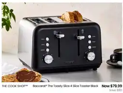 Myer THE COOK SHOP Baccarat The Toasty Slice Toaster Black Now $79.99 Save $80 offer
