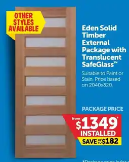 Doors Plus Eden Solid Timber External Package with Translucent SafeGlass offer